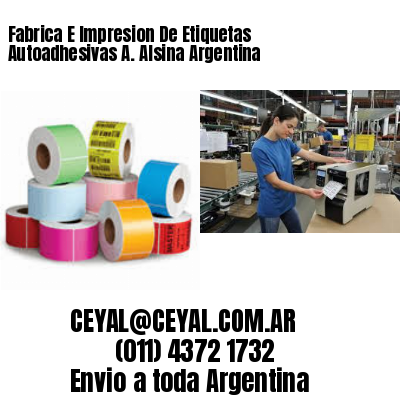 Fabrica E Impresion De Etiquetas Autoadhesivas A. Alsina Argentina