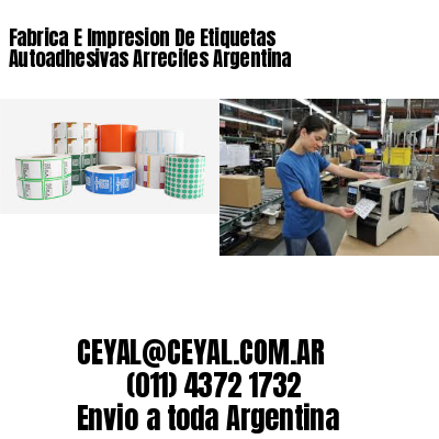 Fabrica E Impresion De Etiquetas Autoadhesivas Arrecifes Argentina