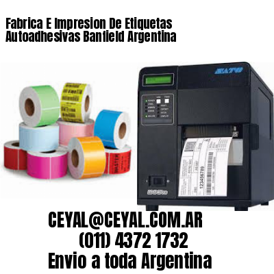 Fabrica E Impresion De Etiquetas Autoadhesivas Banfield Argentina