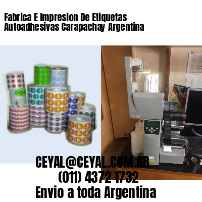 Fabrica E Impresion De Etiquetas Autoadhesivas Carapachay Argentina