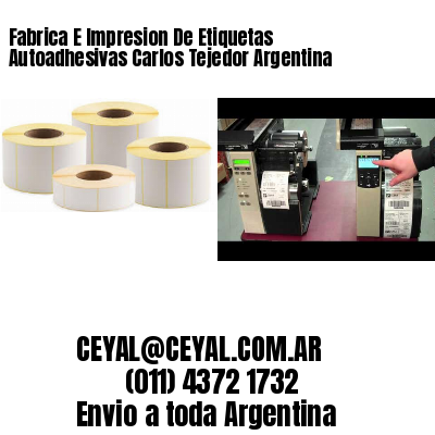 Fabrica E Impresion De Etiquetas Autoadhesivas Carlos Tejedor Argentina