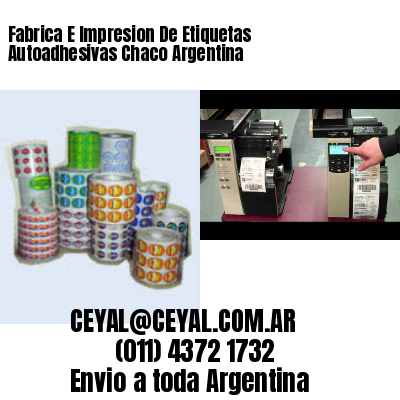 Fabrica E Impresion De Etiquetas Autoadhesivas Chaco Argentina