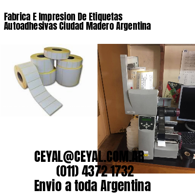 Fabrica E Impresion De Etiquetas Autoadhesivas Ciudad Madero Argentina