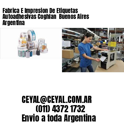 Fabrica E Impresion De Etiquetas Autoadhesivas Coghlan  Buenos Aires Argentina