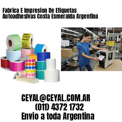 Fabrica E Impresion De Etiquetas Autoadhesivas Costa Esmeralda Argentina