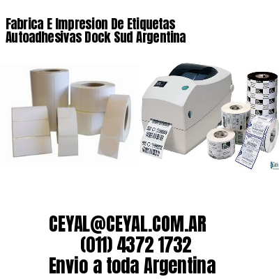 Fabrica E Impresion De Etiquetas Autoadhesivas Dock Sud Argentina