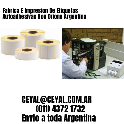 Fabrica E Impresion De Etiquetas Autoadhesivas Don Orione Argentina