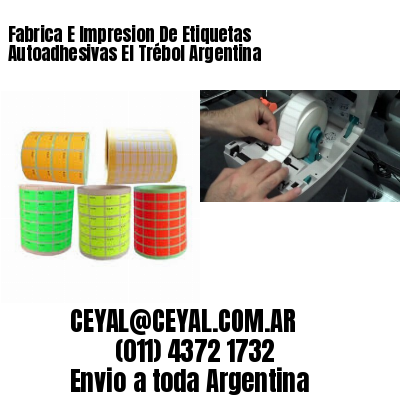 Fabrica E Impresion De Etiquetas Autoadhesivas El Trébol Argentina