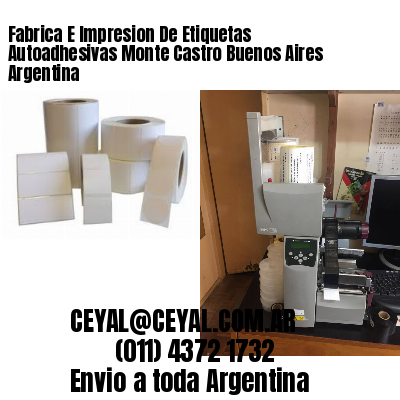 Fabrica E Impresion De Etiquetas Autoadhesivas Monte Castro Buenos Aires Argentina