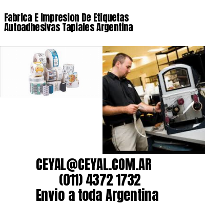 Fabrica E Impresion De Etiquetas Autoadhesivas Tapiales Argentina