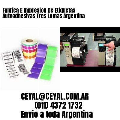 Fabrica E Impresion De Etiquetas Autoadhesivas Tres Lomas Argentina