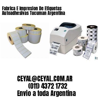 Fabrica E Impresion De Etiquetas Autoadhesivas Tucuman Argentina