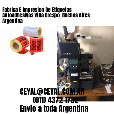 Fabrica E Impresion De Etiquetas Autoadhesivas Villa Crespo  Buenos Aires Argentina