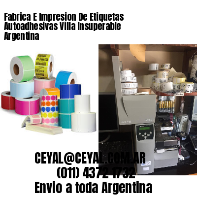 Fabrica E Impresion De Etiquetas Autoadhesivas Villa Insuperable Argentina