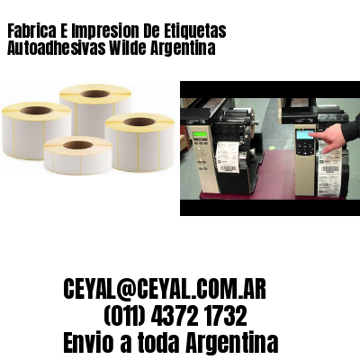 Fabrica E Impresion De Etiquetas Autoadhesivas Wilde Argentina