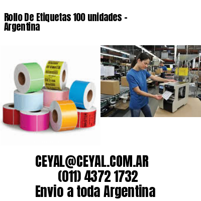 Rollo De Etiquetas 100 unidades – Argentina