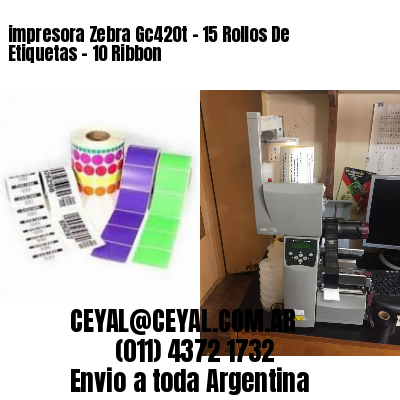 impresora Zebra Gc420t – 15 Rollos De Etiquetas – 10 Ribbon