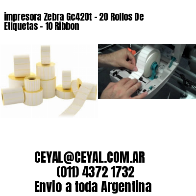 impresora Zebra Gc420t – 20 Rollos De Etiquetas – 10 Ribbon