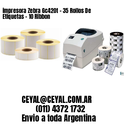 impresora Zebra Gc420t – 35 Rollos De Etiquetas – 10 Ribbon