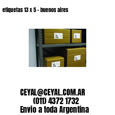 etiquetas 13 x 5 – buenos aires