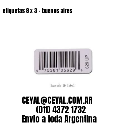 etiquetas 8 x 3 – buenos aires