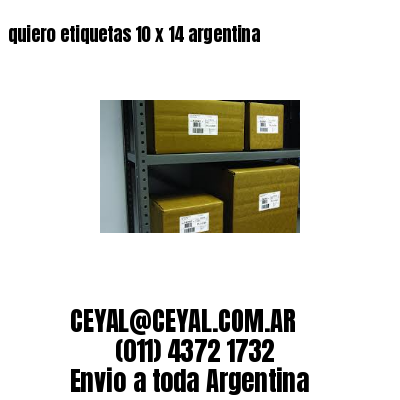 quiero etiquetas 10 x 14 argentina