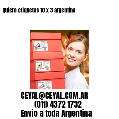 quiero etiquetas 10 x 3 argentina