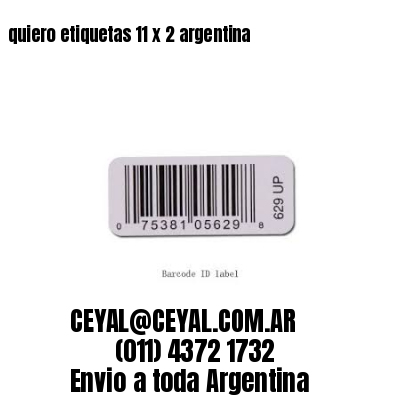 quiero etiquetas 11 x 2 argentina