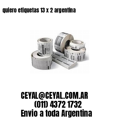 quiero etiquetas 13 x 2 argentina