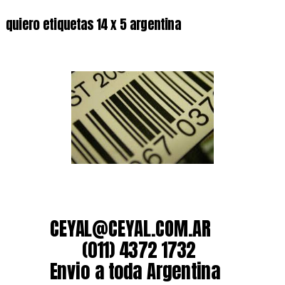 quiero etiquetas 14 x 5 argentina