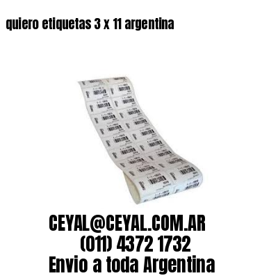 quiero etiquetas 3 x 11 argentina