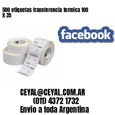 500 etiquetas transferencia termica 100 X 35