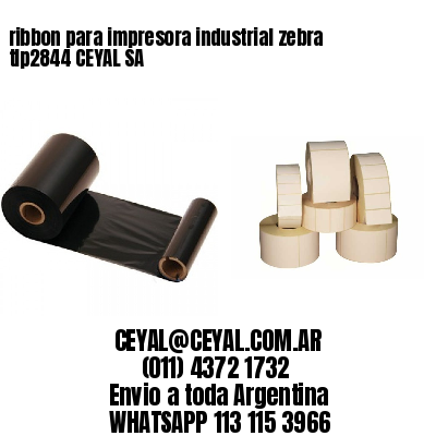 ribbon para impresora industrial zebra tlp2844 CEYAL SA