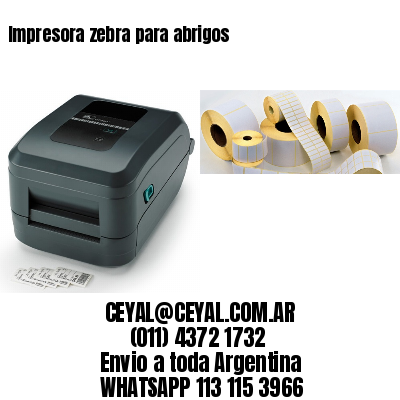 Impresora zebra para abrigos