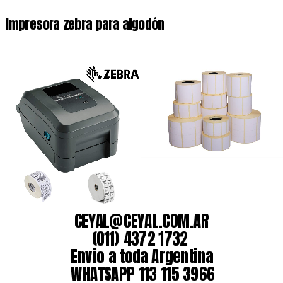 Impresora zebra para algodón