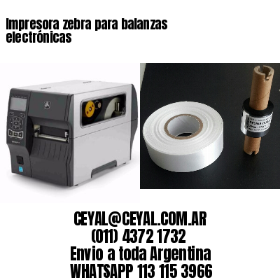 Impresora zebra para balanzas electrónicas