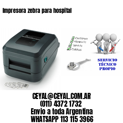 Impresora zebra para hospital