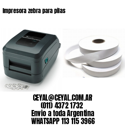 Impresora zebra para pilas