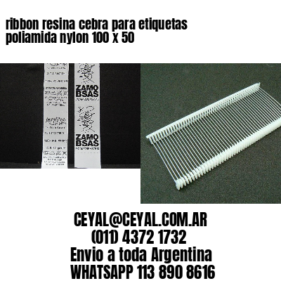 ribbon resina cebra para etiquetas poliamida nylon 100 x 50