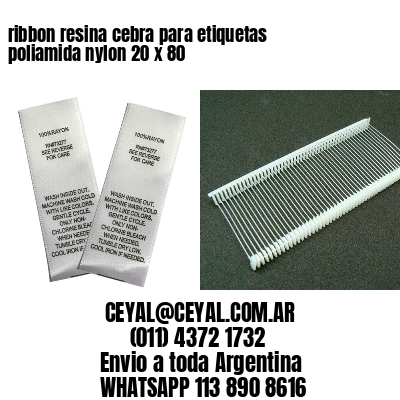 ribbon resina cebra para etiquetas poliamida nylon 20 x 80