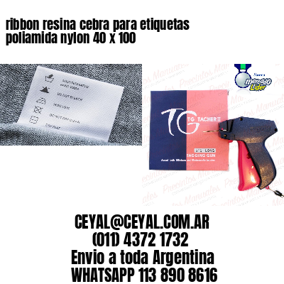 ribbon resina cebra para etiquetas poliamida nylon 40 x 100