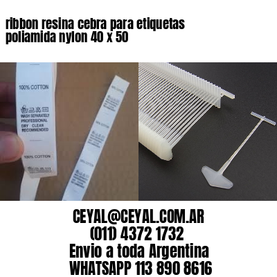 ribbon resina cebra para etiquetas poliamida nylon 40 x 50