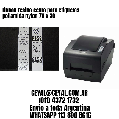 ribbon resina cebra para etiquetas poliamida nylon 70 x 30