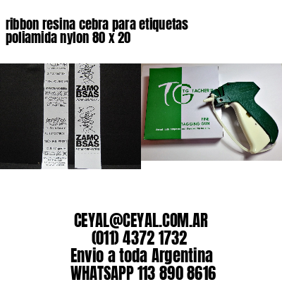 ribbon resina cebra para etiquetas poliamida nylon 80 x 20
