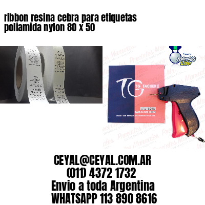 ribbon resina cebra para etiquetas poliamida nylon 80 x 50