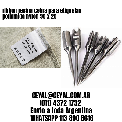 ribbon resina cebra para etiquetas poliamida nylon 90 x 20