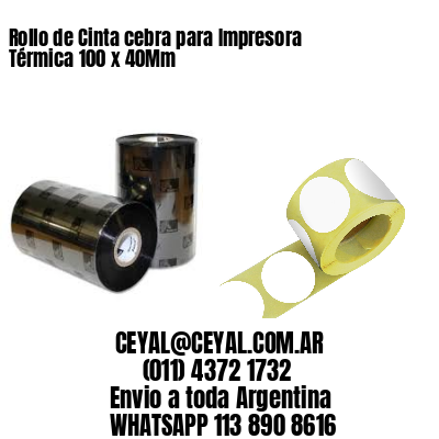 Rollo de Cinta cebra para Impresora Térmica 100 x 40Mm