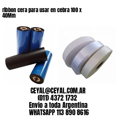 ribbon cera para usar en cebra 100 x 40Mm