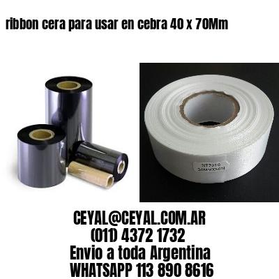 ribbon cera para usar en cebra 40 x 70Mm