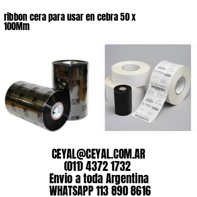 ribbon cera para usar en cebra 50 x 100Mm